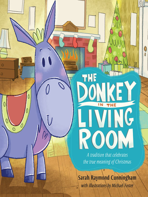 Title details for The Donkey in the Living Room by Sarah Cunningham - Available